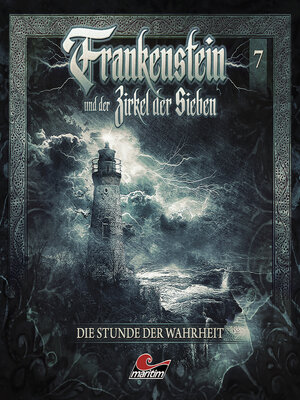 cover image of Frankenstein und der Zirkel der Sieben, Folge 7